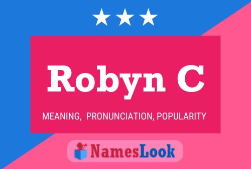 Robyn C Name Poster