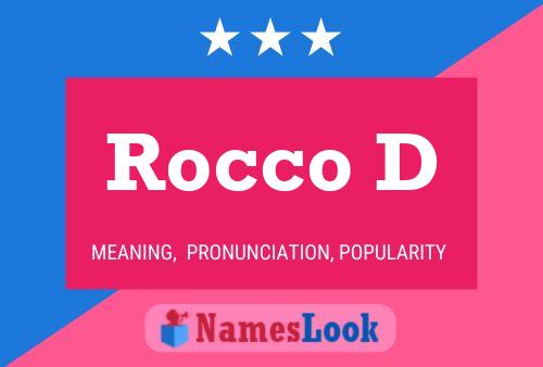 Rocco D Name Poster