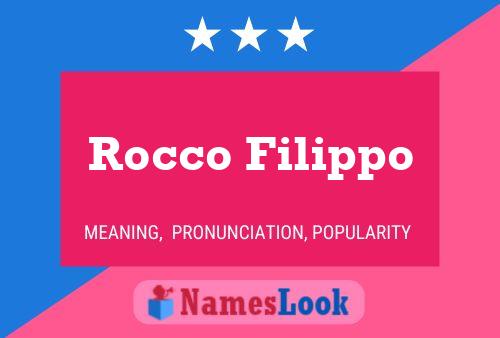 Rocco Filippo Name Poster