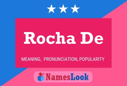 Rocha De Name Poster