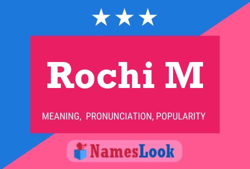 Rochi M Name Poster