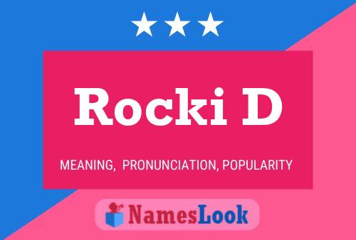 Rocki D Name Poster