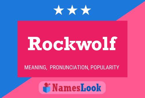 Rockwolf Name Poster