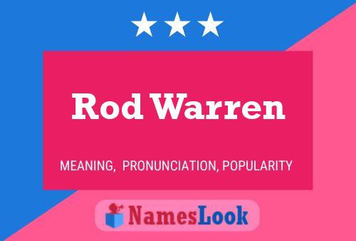 Rod Warren Name Poster