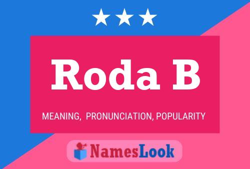 Roda B Name Poster