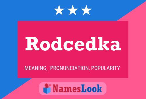 Rodcedka Name Poster