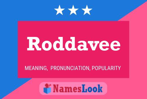 Roddavee Name Poster