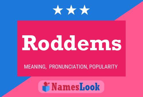 Roddems Name Poster