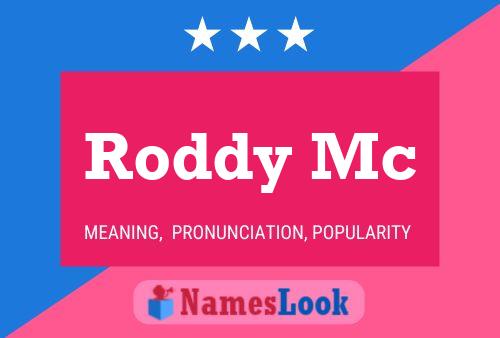 Roddy Mc Name Poster