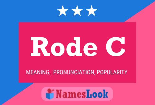 Rode C Name Poster