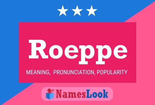 Roeppe Name Poster