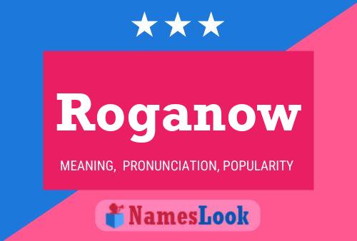 Roganow Name Poster