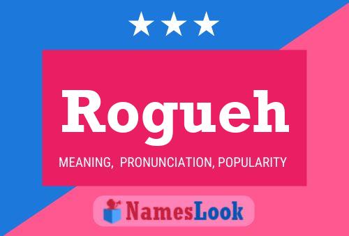 Rogueh Name Poster