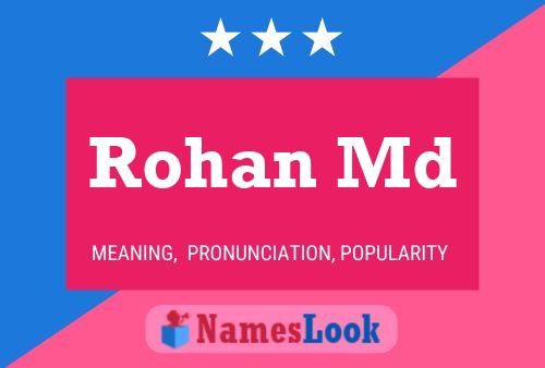 Rohan Md Name Poster