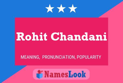 Rohit Chandani Name Poster