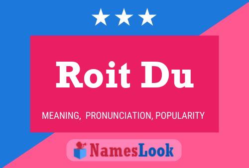 Roit Du Name Poster