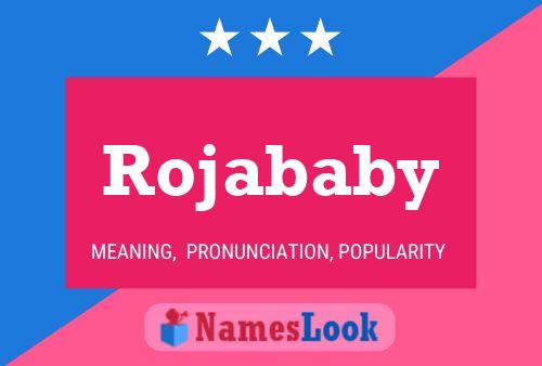 Rojababy Name Poster