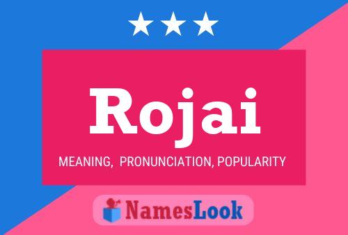 Rojai Name Poster