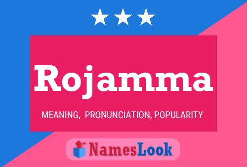 Rojamma Name Poster