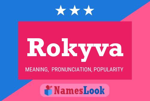 Rokyva Name Poster