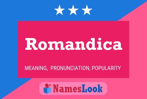 Romandica Name Poster