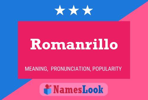 Romanrillo Name Poster