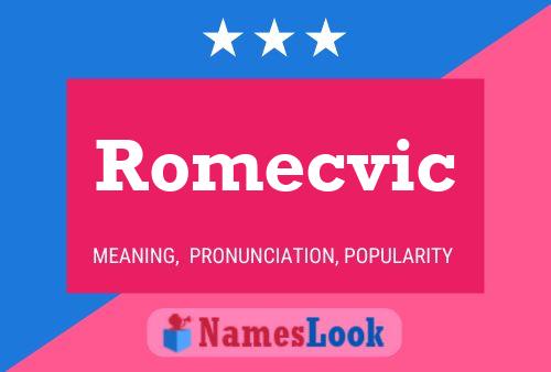 Romecvic Name Poster