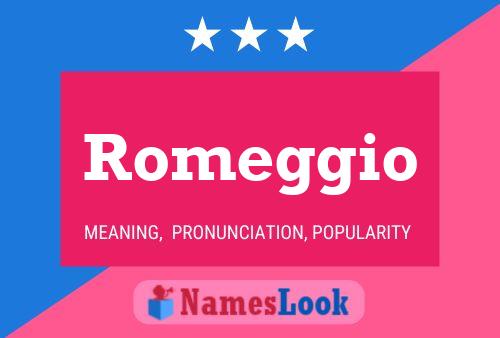 Romeggio Name Poster