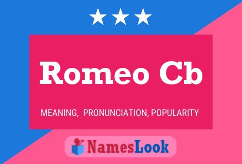 Romeo Cb Name Poster