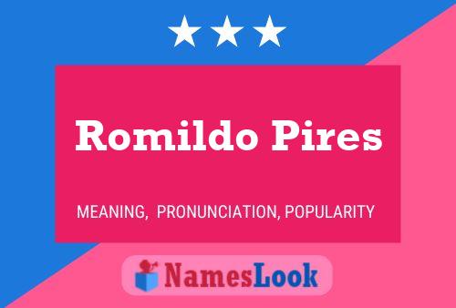 Romildo Pires Name Poster