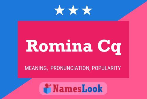 Romina Cq Name Poster