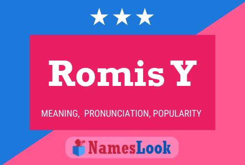 Romis Y Name Poster