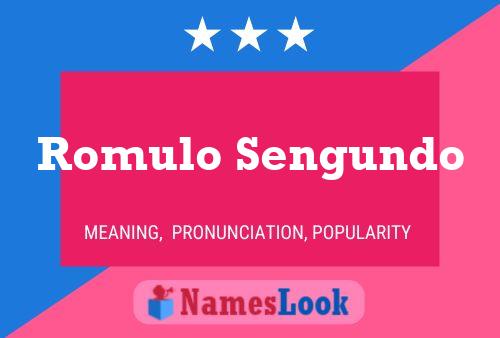 Romulo Sengundo Name Poster