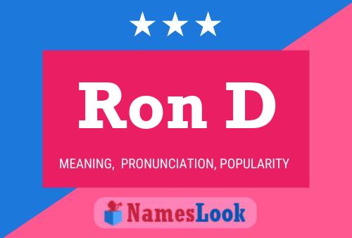 Ron D Name Poster