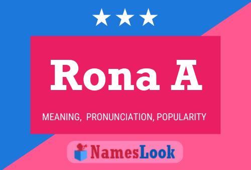 Rona A Name Poster