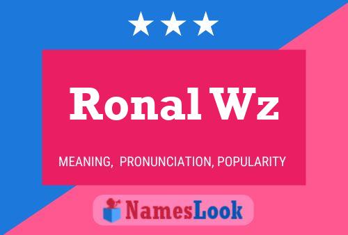 Ronal Wz Name Poster