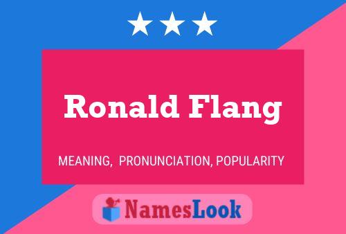 Ronald Flang Name Poster