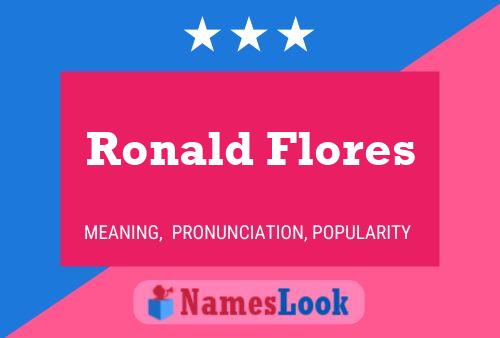 Ronald Flores Name Poster