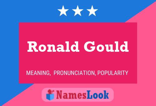 Ronald Gould Name Poster