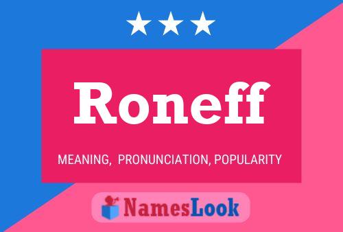 Roneff Name Poster