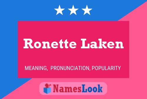 Ronette Laken Name Poster