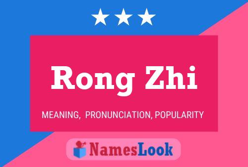 Rong Zhi Name Poster