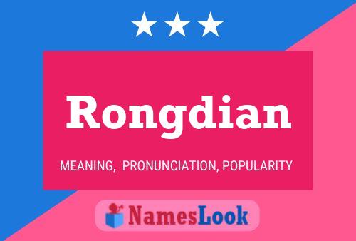 Rongdian Name Poster