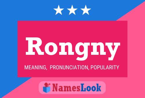 Rongny Name Poster