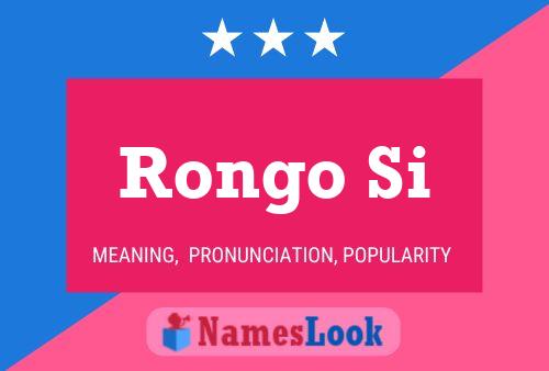 Rongo Si Name Poster