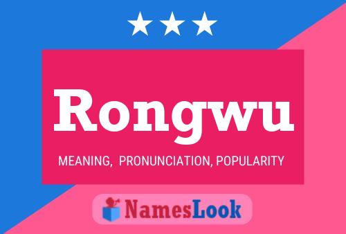 Rongwu Name Poster