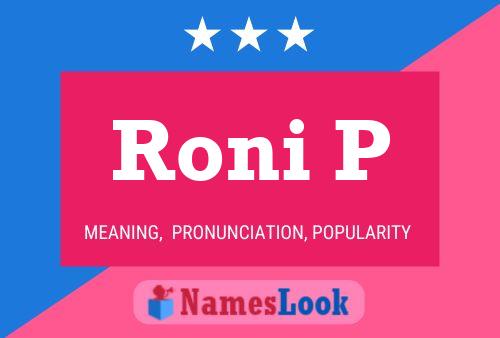 Roni P Name Poster