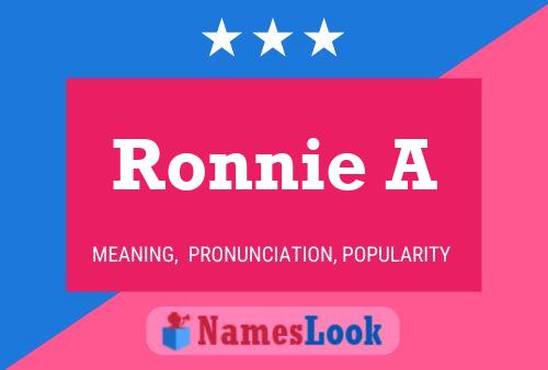 Ronnie A Name Poster