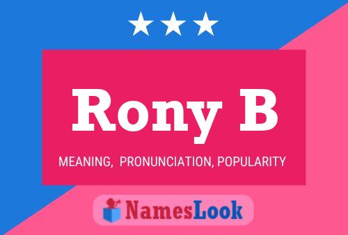 Rony B Name Poster