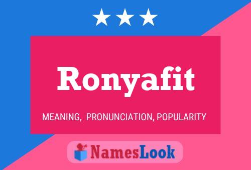 Ronyafit Name Poster